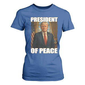 Trump President of Peace Patriotic T Shirt For Women Political Statement Gift for Conservatives Supporters TS02 Royal Blue Print Your Wear