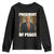 Trump President of Peace Patriotic Youth Sweatshirt Political Statement Gift for Conservatives Supporters TS02 Black Print Your Wear