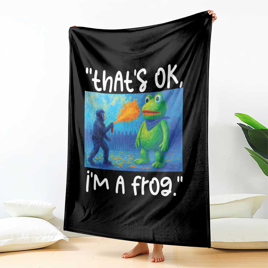 Funny Portland Frog Protest Throw Blanket Thats OK Im A Frog Pepper Spray TS02 Print Your Wear