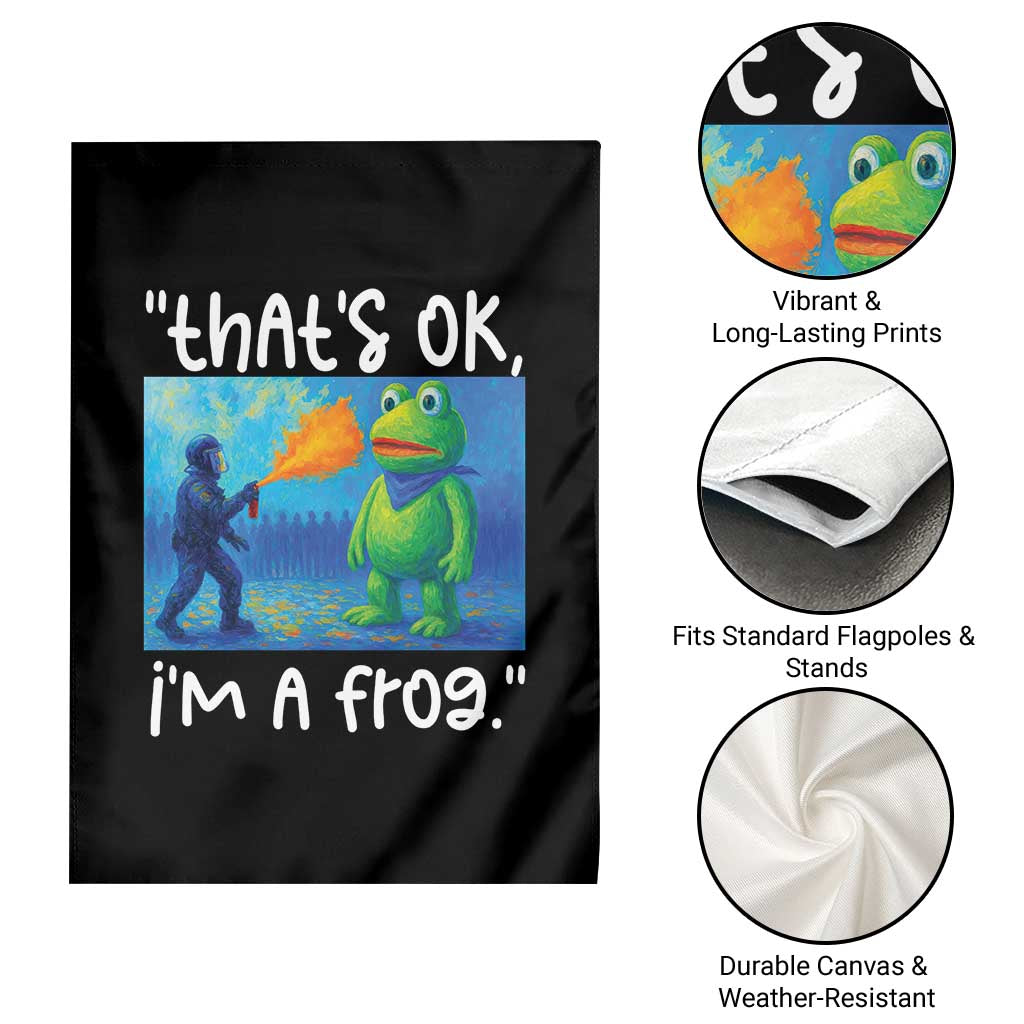 Funny Portland Frog Protest Garden Flag Thats OK Im A Frog Pepper Spray TS02 Print Your Wear