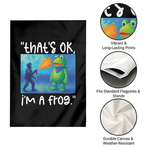Funny Portland Frog Protest Garden Flag Thats OK Im A Frog Pepper Spray TS02 Print Your Wear