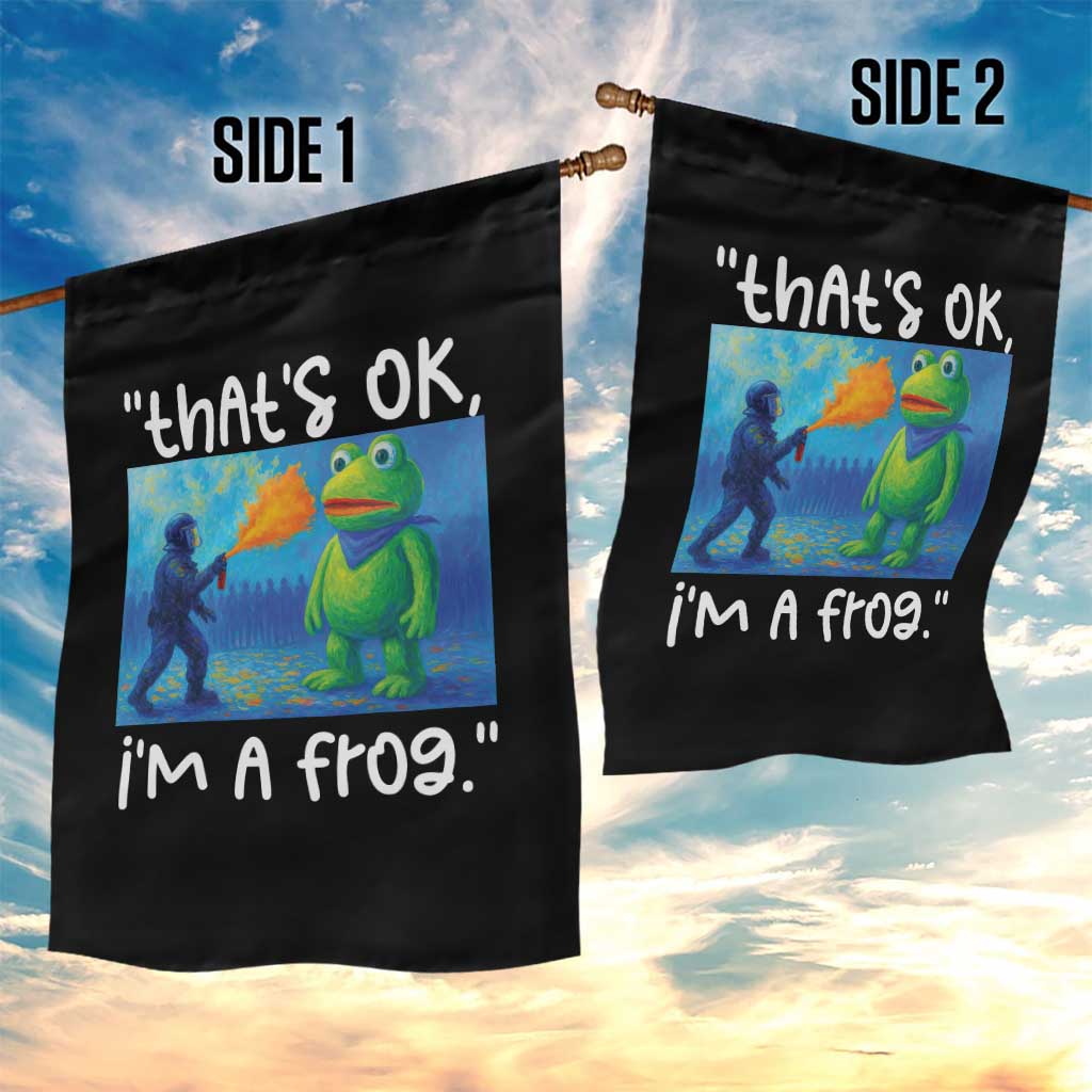Funny Portland Frog Protest Garden Flag Thats OK Im A Frog Pepper Spray TS02 Print Your Wear