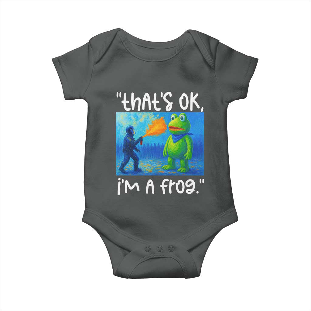 Funny Portland Frog Protest Baby Onesie Thats OK Im A Frog Pepper Spray TS02 Dark Heather Print Your Wear