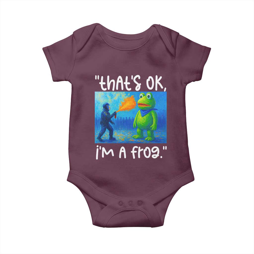 Funny Portland Frog Protest Baby Onesie Thats OK Im A Frog Pepper Spray TS02 Maroon Print Your Wear
