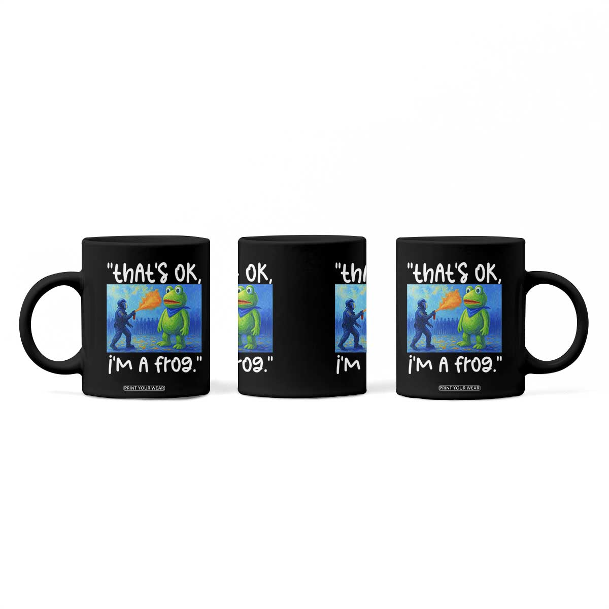 Funny Portland Frog Protest Coffee Mug Thats OK Im A Frog Pepper Spray TS02 Print Your Wear