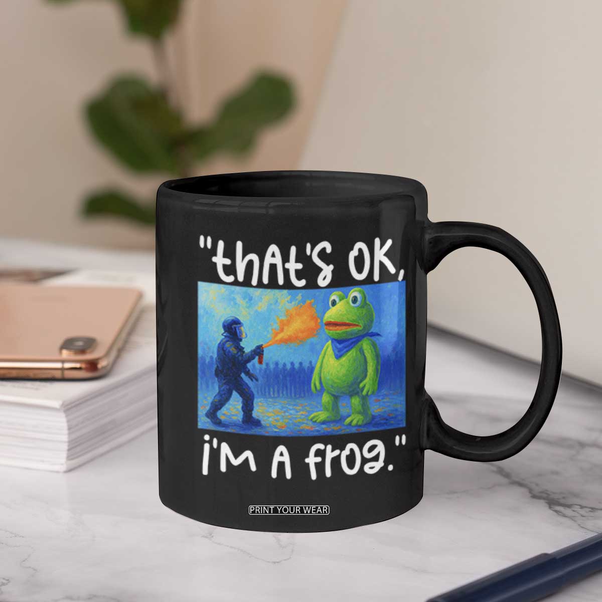Funny Portland Frog Protest Coffee Mug Thats OK Im A Frog Pepper Spray TS02 Print Your Wear