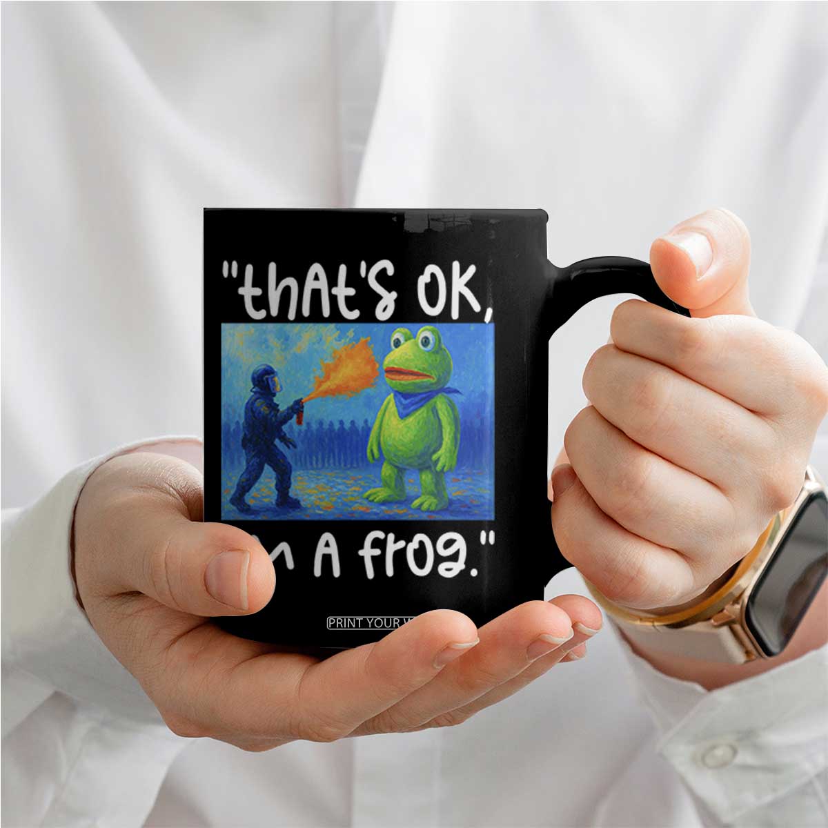 Funny Portland Frog Protest Coffee Mug Thats OK Im A Frog Pepper Spray TS02 Print Your Wear