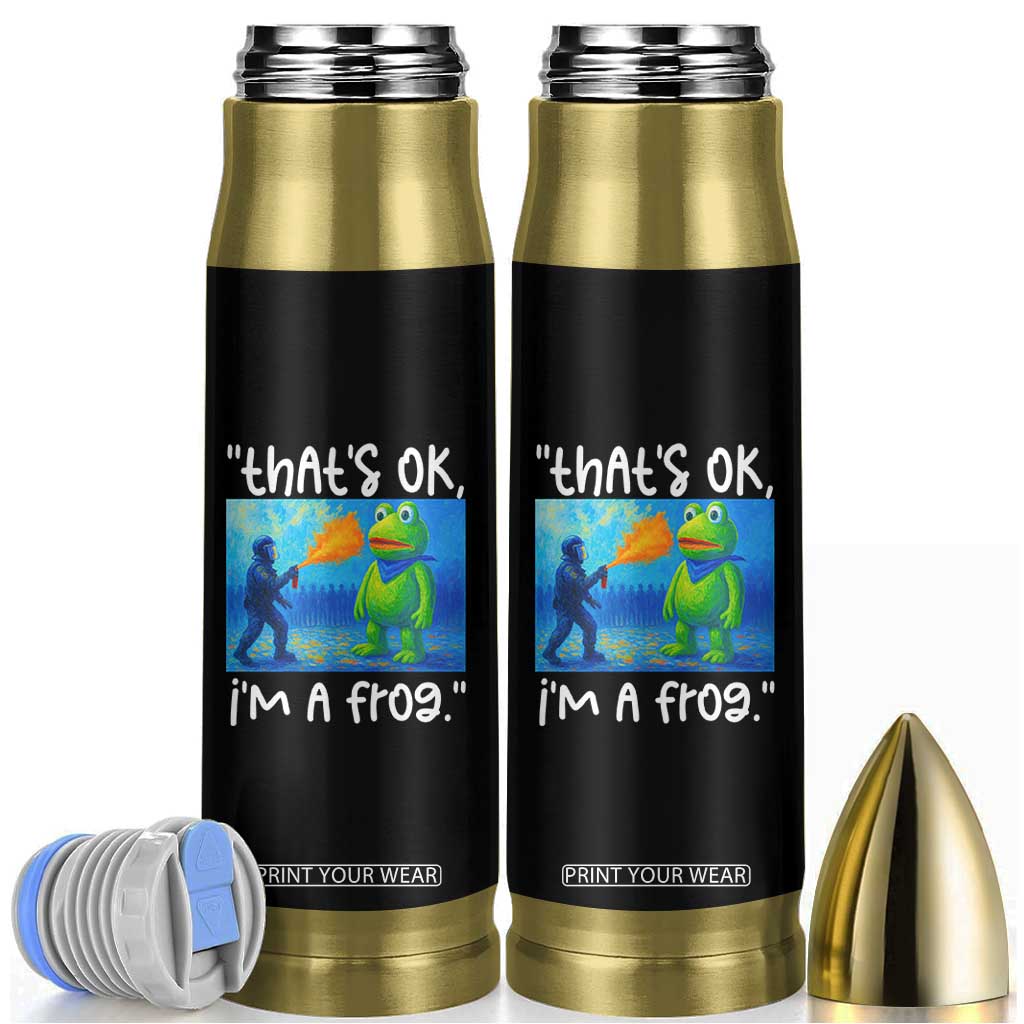 Funny Portland Frog Protest Bullet Tumbler Thats OK Im A Frog Pepper Spray TS02 Black Print Your Wear