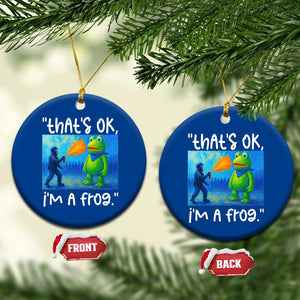 Funny Portland Frog Protest Ceramic Ornament Thats OK Im A Frog Pepper Spray - Print Your Wear