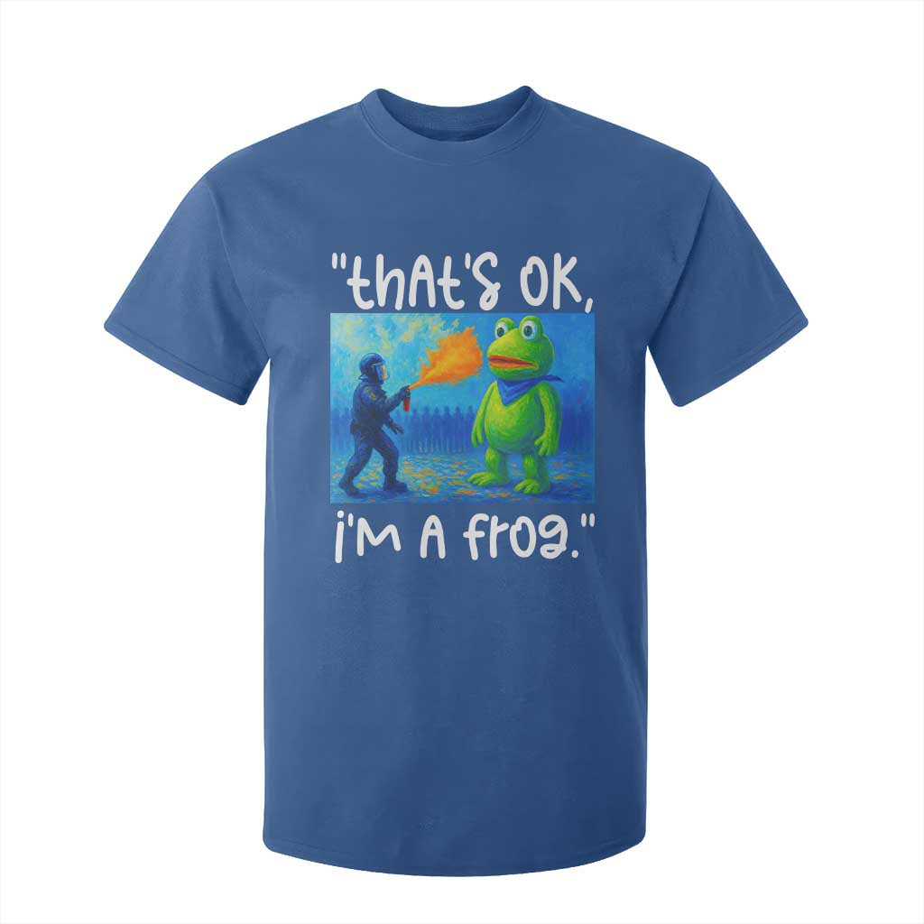 Funny Portland Frog Protest T Shirt For Kid Thats OK Im A Frog Pepper Spray TS02 Royal Blue Print Your Wear