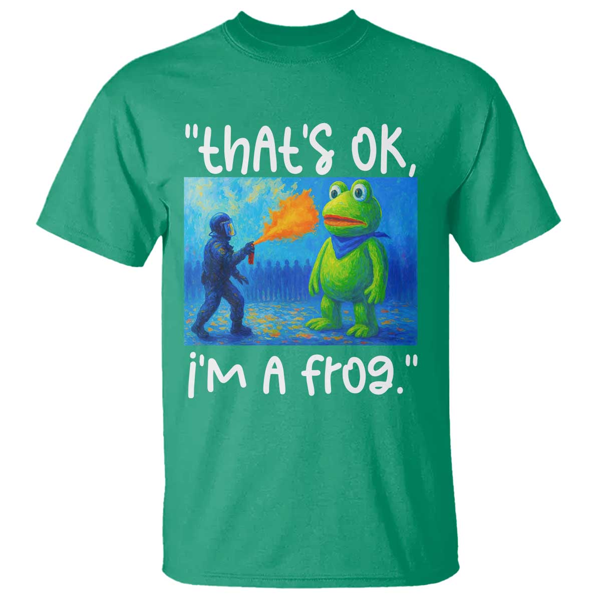 Funny Portland Frog Protest T Shirt Thats OK Im A Frog Pepper Spray TS02 Irish Green Print Your Wear