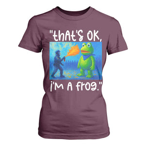 Funny Portland Frog Protest T Shirt For Women Thats OK Im A Frog Pepper Spray TS02 Maroon Print Your Wear