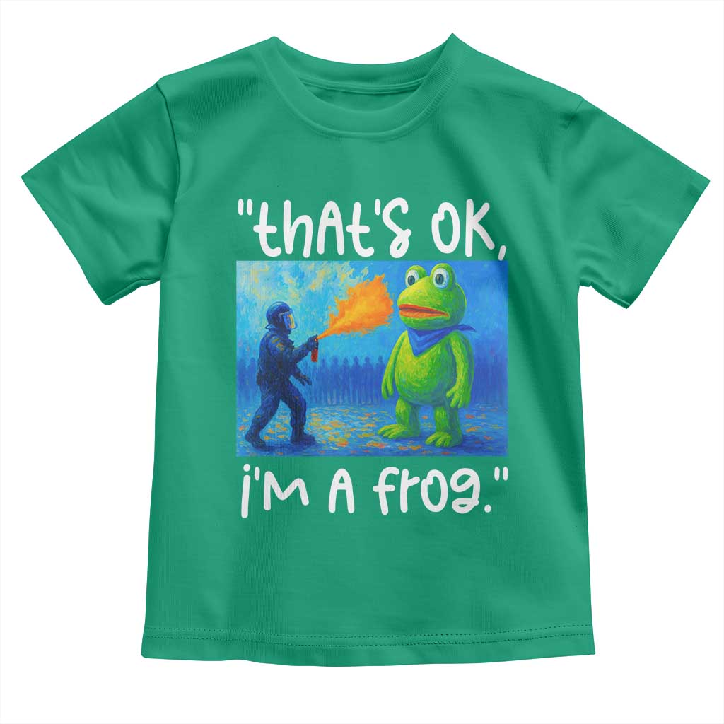 Funny Portland Frog Protest Toddler T Shirt Thats OK Im A Frog Pepper Spray TS02 Irish Green Print Your Wear