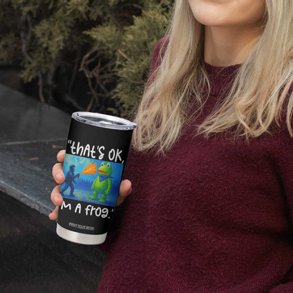 Funny Portland Frog Protest Tumbler Cup Thats OK Im A Frog Pepper Spray TS02 Print Your Wear