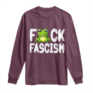 Funny Frog Fck Fascism Long Sleeve Shirt Resist Protest Human Rights TS02 Maroon Print Your Wear