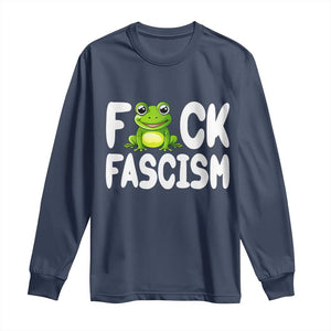 Funny Frog Fck Fascism Long Sleeve Shirt Resist Protest Human Rights TS02 Navy Print Your Wear