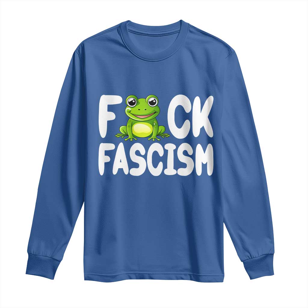 Funny Frog Fck Fascism Long Sleeve Shirt Resist Protest Human Rights TS02 Royal Blue Print Your Wear