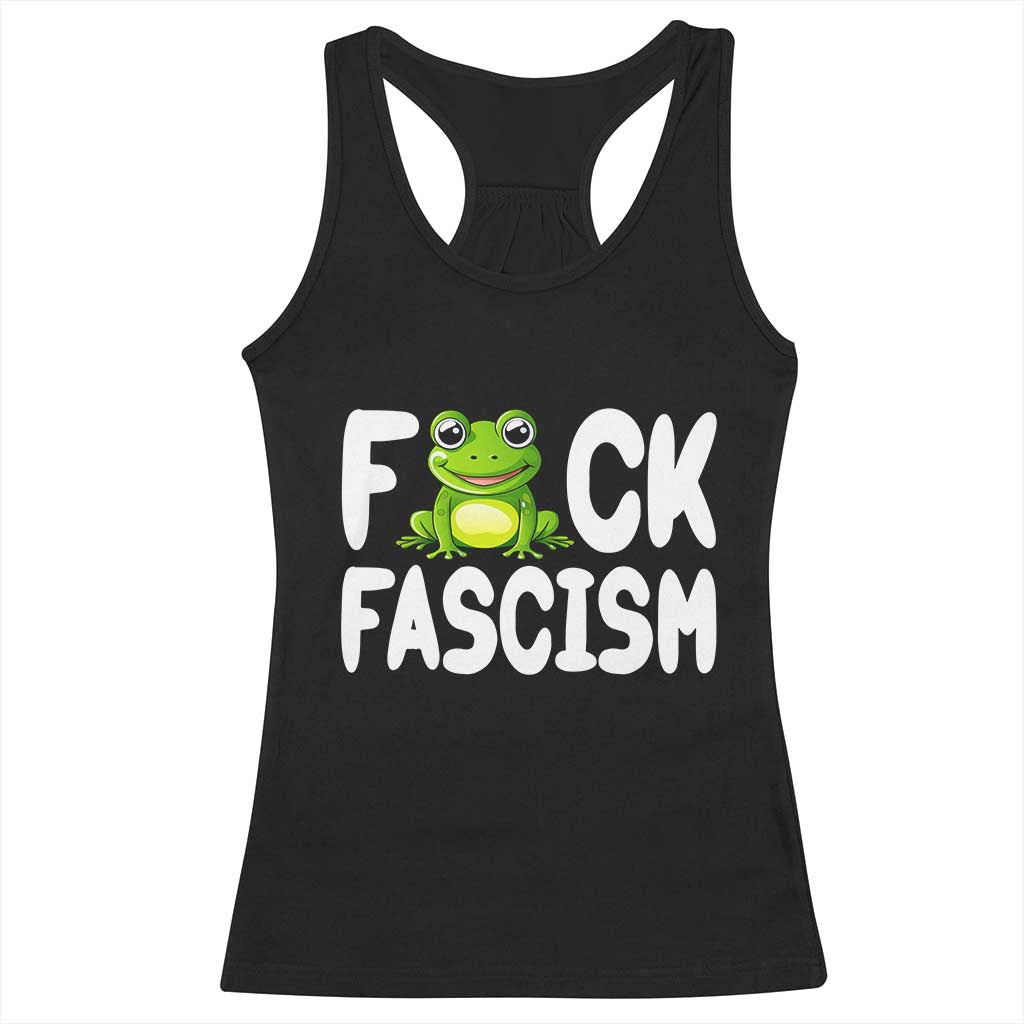 Funny Frog Fck Fascism Racerback Tank Top Resist Protest Human Rights - Print Your Wear