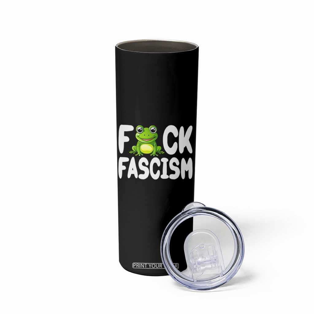 Funny Frog Fck Fascism Skinny Tumbler Resist Protest Human Rights TS02 Print Your Wear