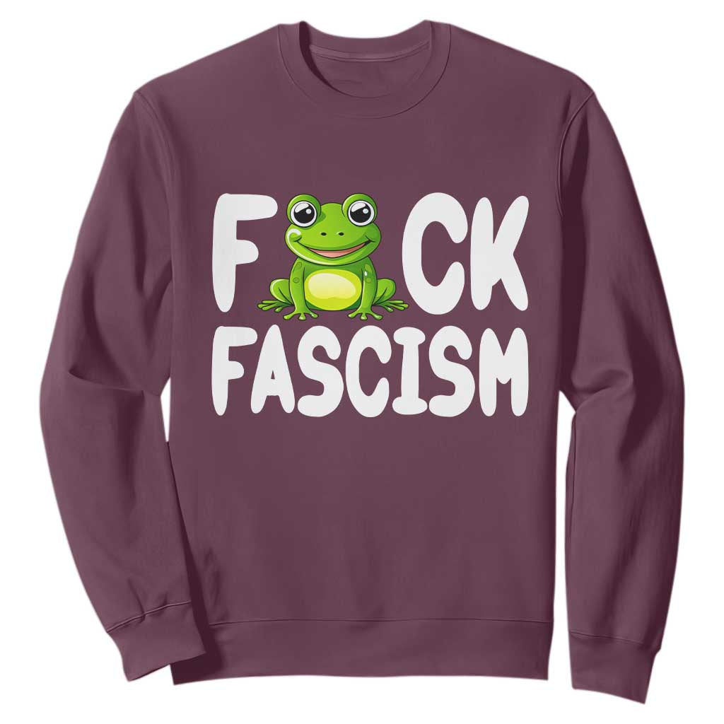 Funny Frog Fck Fascism Sweatshirt Resist Protest Human Rights TS02 Maroon Print Your Wear