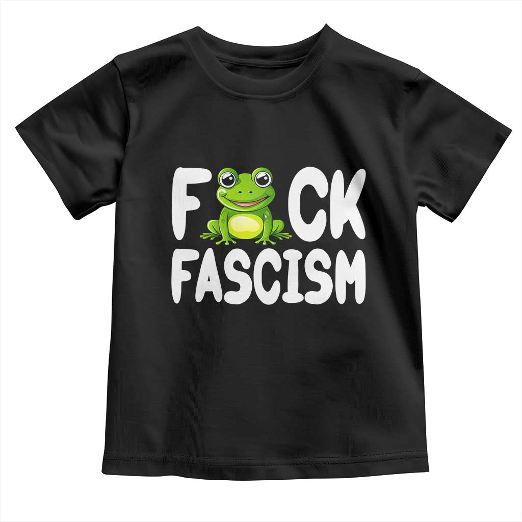 Funny Frog Fck Fascism Toddler T Shirt Resist Protest Human Rights - Print Your Wear