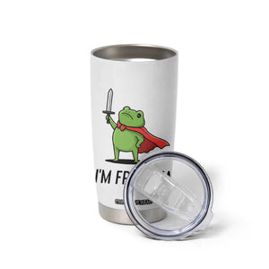 Funny Huzzah Frog Tumbler Cup Im Frogtifa Knight Resist Protest TS02 Print Your Wear