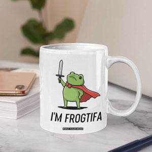 Funny Huzzah Frog Coffee Mug Im Frogtifa Knight Resist Protest TS02 Print Your Wear