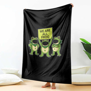 We Are All Frog Throw Blanket Frogs Protest Together Strong TS02 Print Your Wear