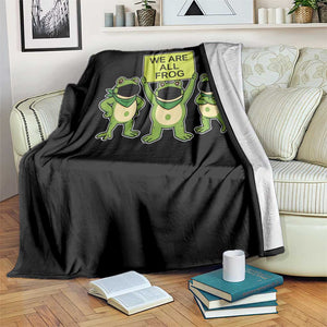 We Are All Frog Throw Blanket Frogs Protest Together Strong TS02 Print Your Wear