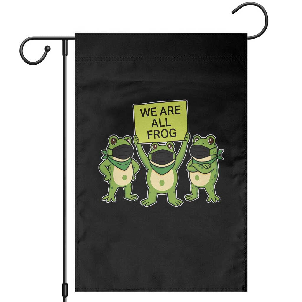 We Are All Frog Garden Flag Frogs Protest Together Strong TS02 Black Print Your Wear