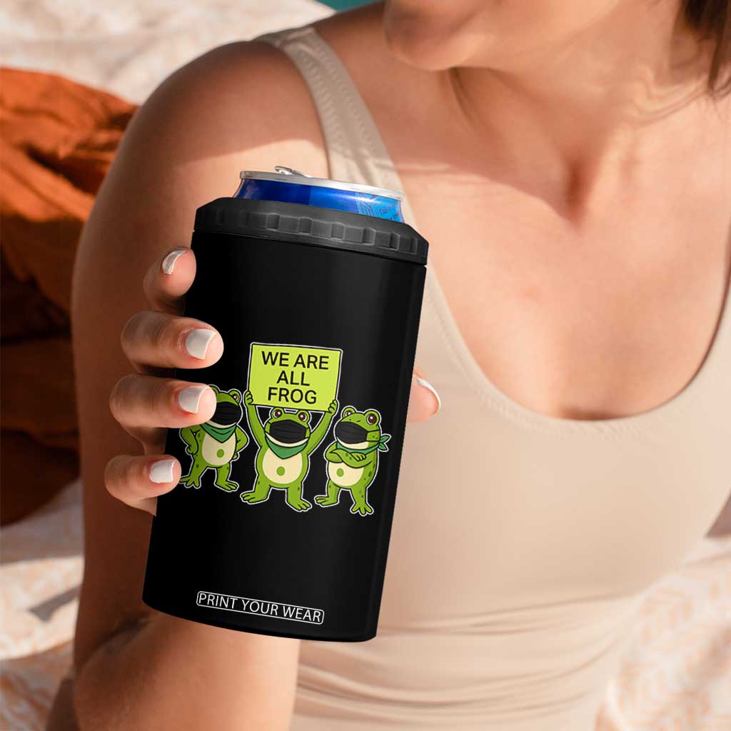 We Are All Frog 4 in 1 Can Cooler Tumbler Frogs Protest Together Strong TS02 Print Your Wear