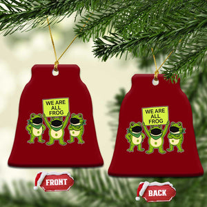 We Are All Frog Ceramic Ornament Frogs Protest Together Strong - Print Your Wear
