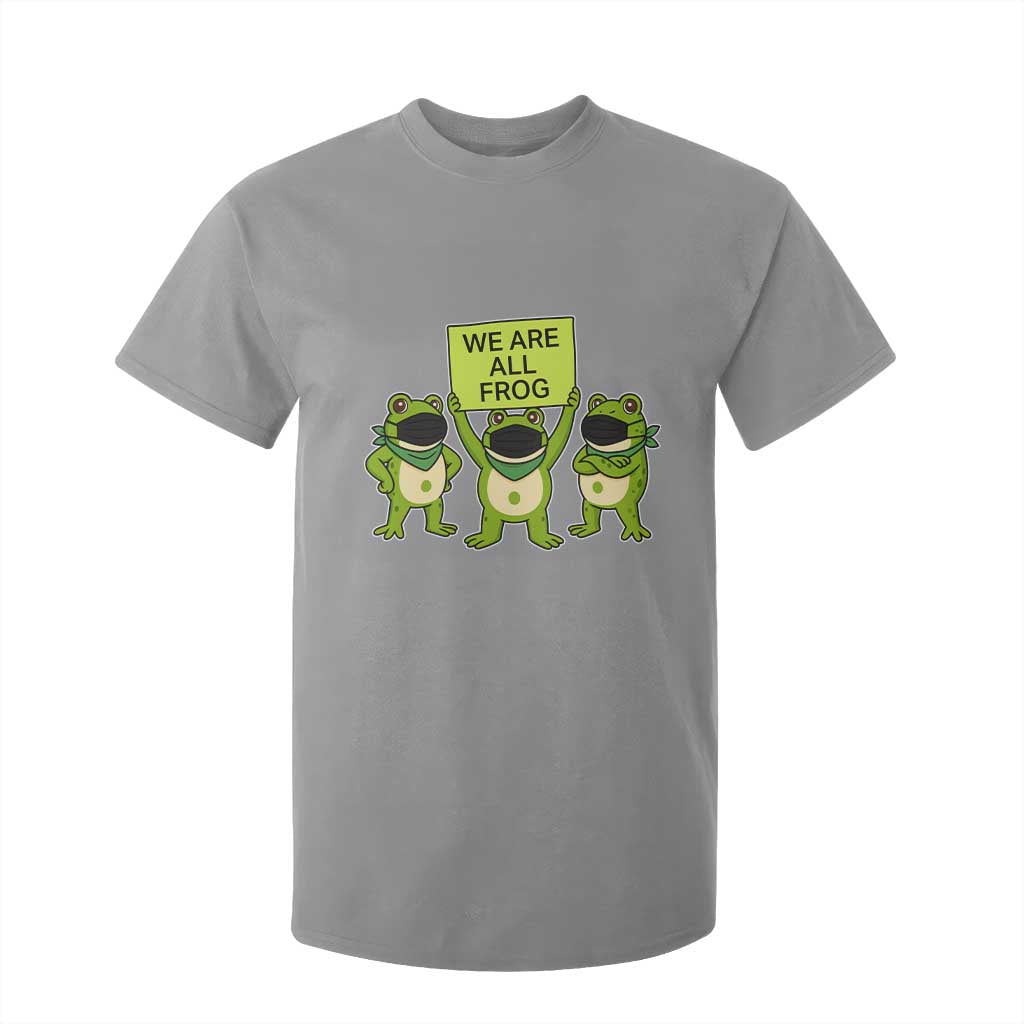 We Are All Frog T Shirt For Kid Frogs Protest Together Strong TS02 Sport Gray Print Your Wear