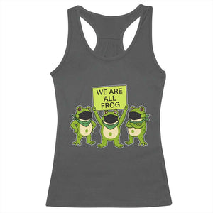 We Are All Frog Racerback Tank Top Frogs Protest Together Strong TS02 Dark Heather Print Your Wear
