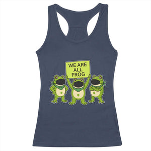 We Are All Frog Racerback Tank Top Frogs Protest Together Strong TS02 Navy Print Your Wear