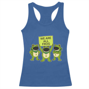 We Are All Frog Racerback Tank Top Frogs Protest Together Strong TS02 Royal Blue Print Your Wear