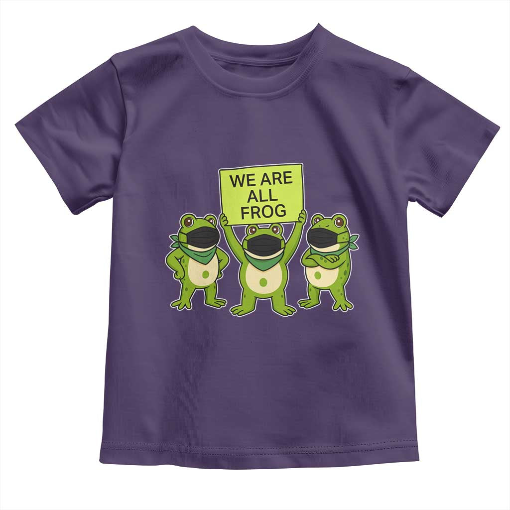We Are All Frog Toddler T Shirt Frogs Protest Together Strong TS02 Purple Print Your Wear
