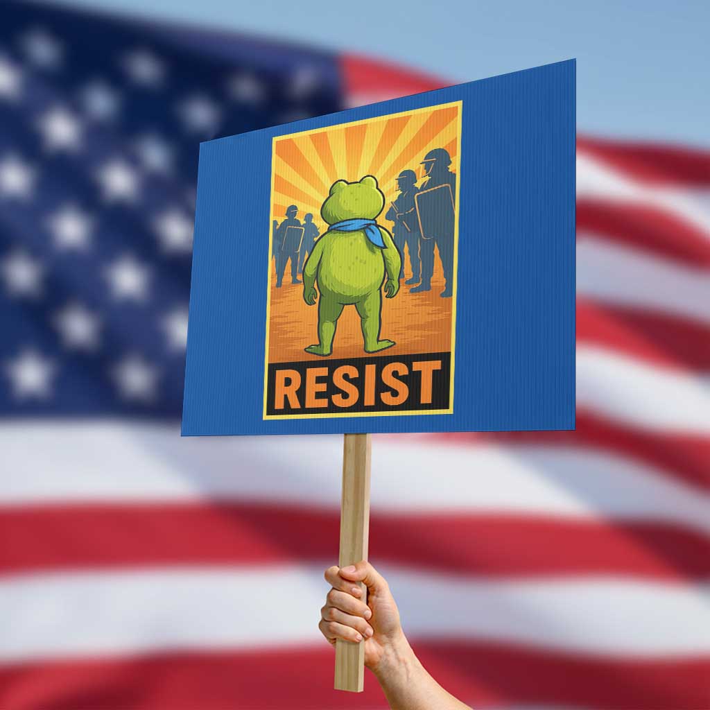 Resist Frog Graphic Protest Sign Protest Stand Against Fascism TS02 Horizontal 18