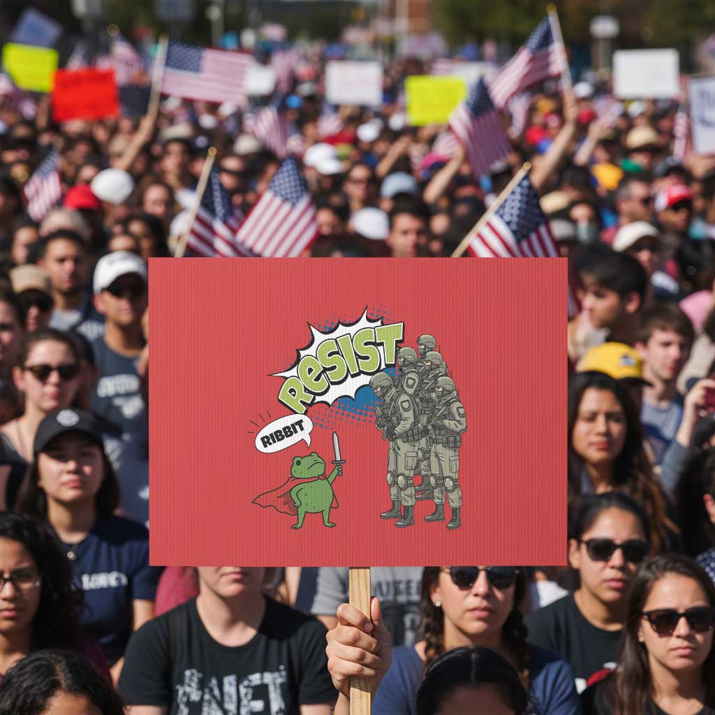 Funny Frog Protest Comic Graphic Protest Sign Ribbit Resist Stand Against TS02 Horizontal 18