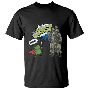 Funny Frog Protest Comic Graphic T Shirt Ribbit Resist Stand Against TS02 Black Print Your Wear