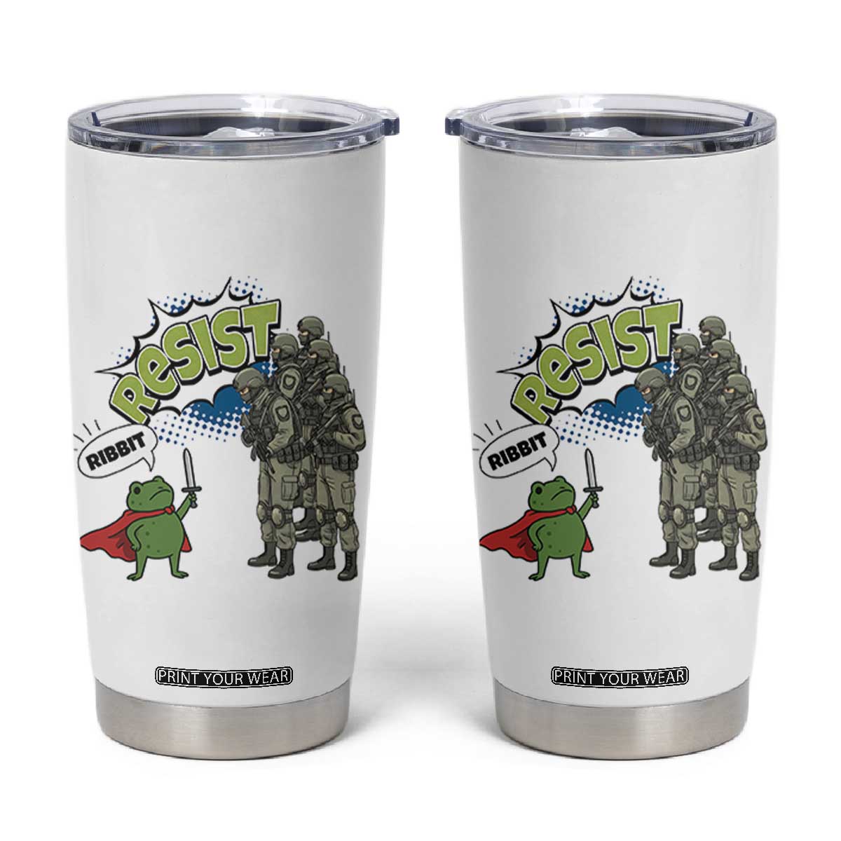 Funny Frog Protest Comic Graphic Tumbler Cup Ribbit Resist Stand Against TS02 White Print Your Wear