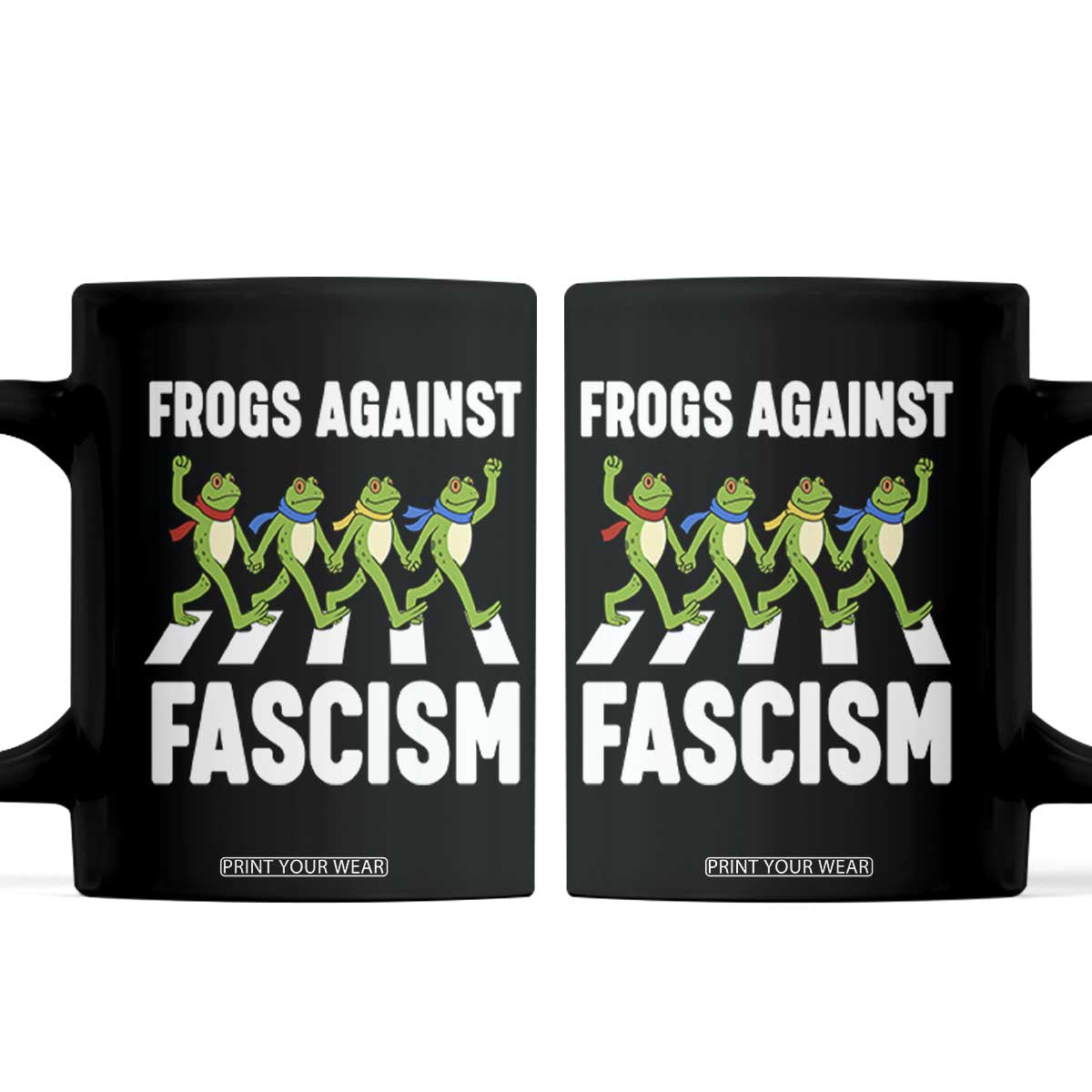 Walking Frog Against Fascism Coffee Mug Frogs Band Resistance Protest TS02 Black Print Your Wear