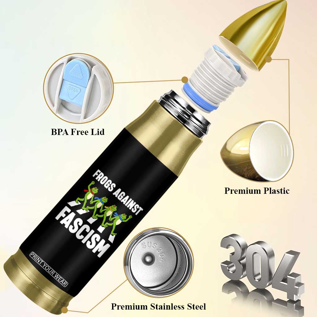 Walking Frog Against Fascism Bullet Tumbler Frogs Band Resistance Protest TS02 Print Your Wear