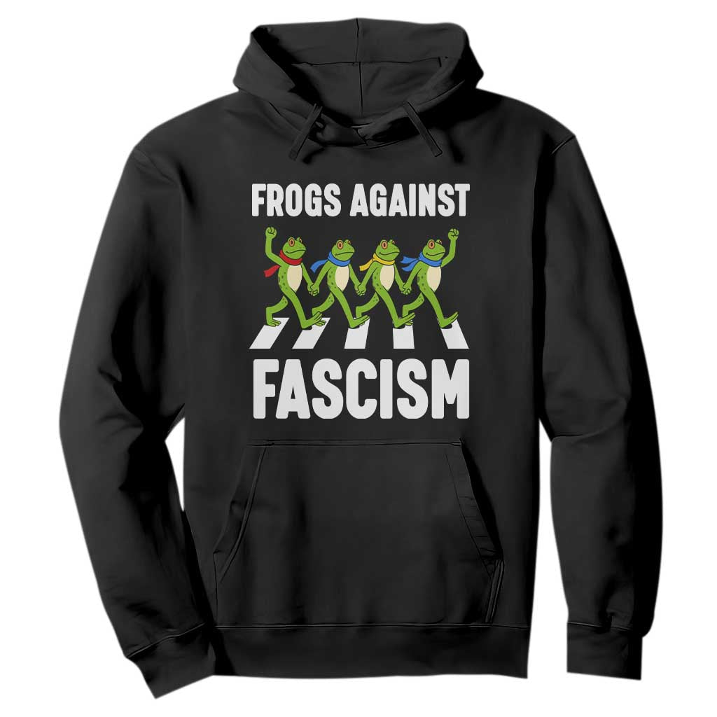 Walking Frog Against Fascism Hoodie Frogs Band Resistance Protest - Print Your Wear