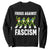 Walking Frog Against Fascism Sweatshirt Frogs Band Resistance Protest - Print Your Wear