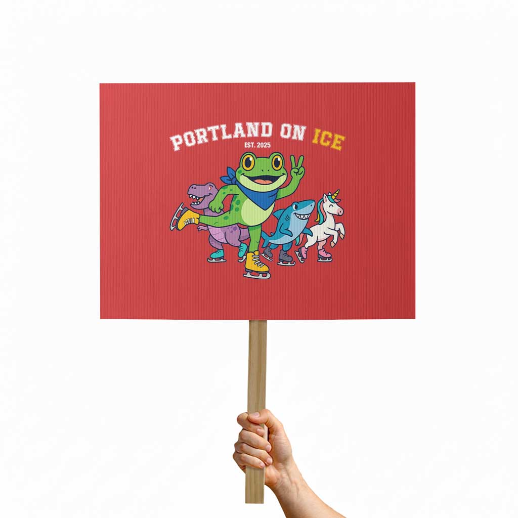 Portland On Ice 2025 Protest Sign Resist Frog and Inflatable Animals Protest Sarcastic Politics TS02 Horizontal 18" × 24" Red Print Your Wear