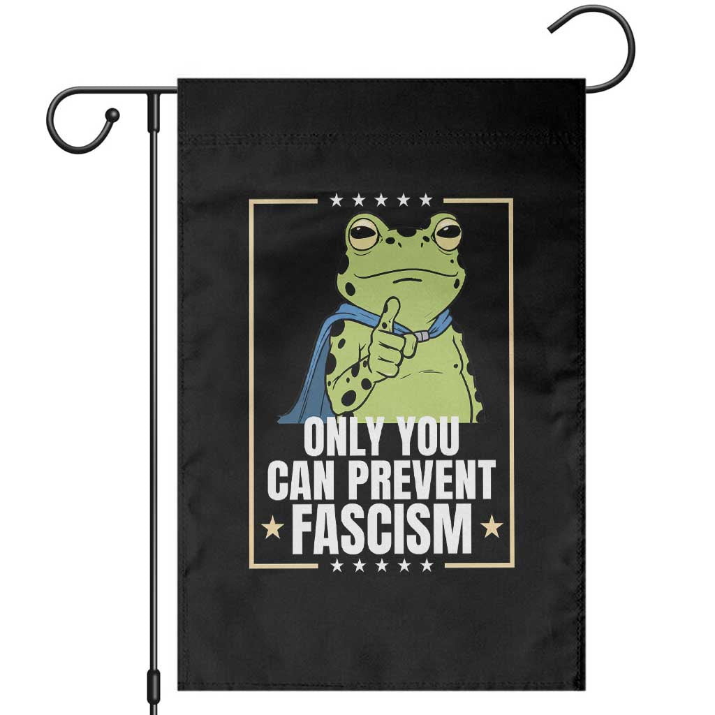 Only You Can Prevent Fascism Patriotic Frog Garden Flag Resist Protest Poster TS02 Black Print Your Wear