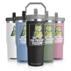 Only You Can Prevent Fascism Patriotic Frog Flip Straw Tumbler Resist Protest Poster TS02 Print Your Wear