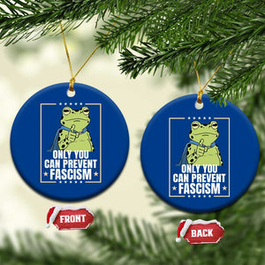 Only You Can Prevent Fascism Patriotic Frog Ceramic Ornament Resist Protest Poster - Print Your Wear