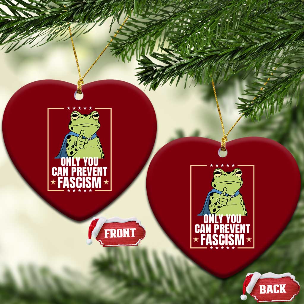 Only You Can Prevent Fascism Patriotic Frog Ceramic Ornament Resist Protest Poster - Print Your Wear